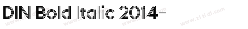 DIN Bold Italic 2014字体转换